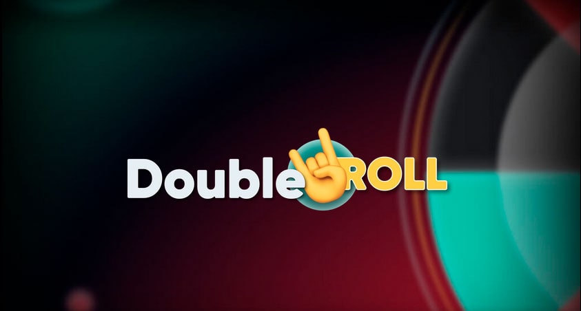 Double Roll ચલાવો