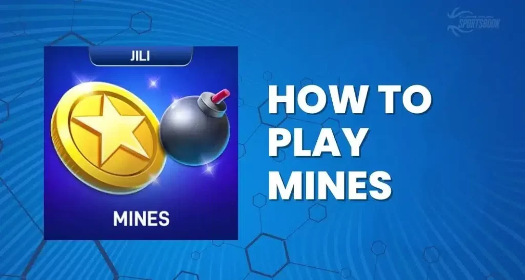 How to Play Mines